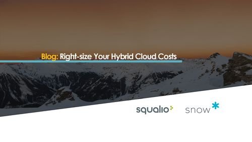 Rightsizing Your  Hybrid Cloud Costs
