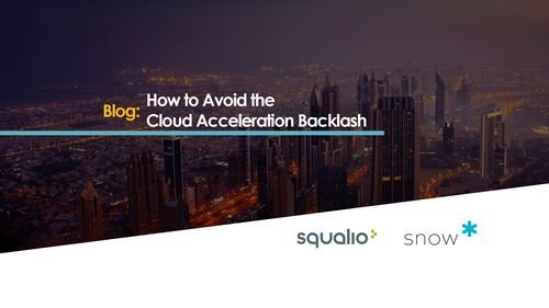 How to Avoid the Cloud Acceleration Backlash